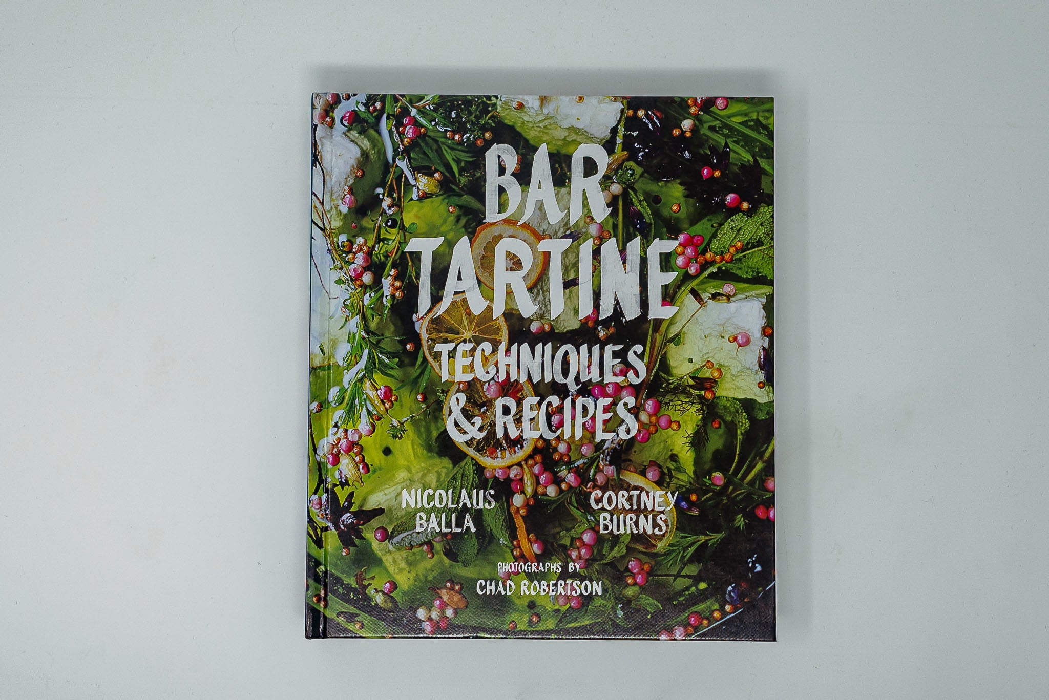 Bar Tartine: Techniques & Recipes - Cearmausas