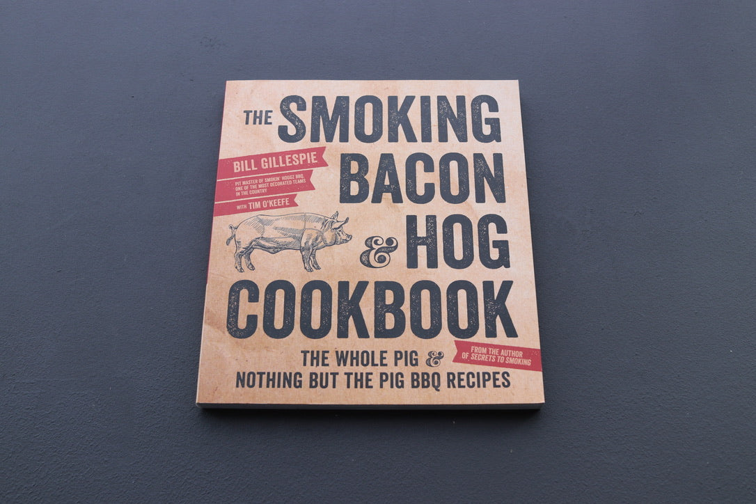 The Smoking Bacon and Hog Cookbook - Cearmausas